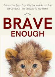 Title: Brave Enough, Author: Zoe McKey