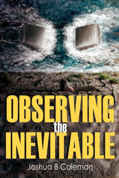 Observing the Inevitable (The Inevitable Series, #2)