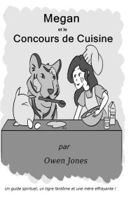 Title: Megan et le Concours de Cuisine (La Serie Megan, #18), Author: Owen Jones