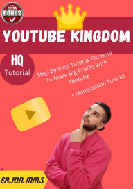 Title: Youtube Kingdom, Author: Erfan MMS