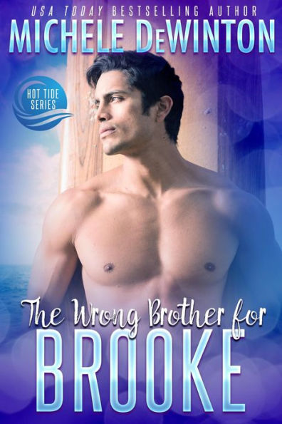 The Wrong Brother for Brooke (Hot Tide, #3)