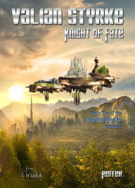 Title: Valian Styrke: Knight of Fate (Beyond the Outer Rim), Author: Reiter Th'iaM