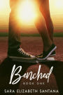 Benched (Benched Trilogy, #1)