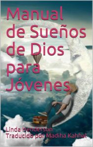 Title: Manual de Sueños de Dios para Jóvenes, Author: Linda Henderson