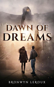 Title: Dawn of Dreams (Destiny, #1), Author: Bronwyn Leroux