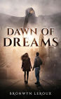 Dawn of Dreams (Destiny, #1)