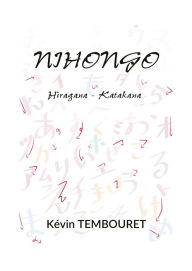 Title: Imparare la scrittura giapponese - Scrivere Hiragana e Katakana, Author: kevin tembouret