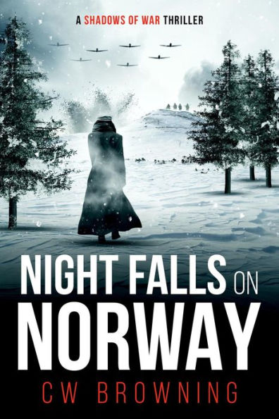 Night Falls on Norway (Shadows of War, #3)
