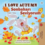 Title: I Love Autumn Sonbahari Seviyorum (English Turkish Bilingual Collection), Author: Shelley Admont