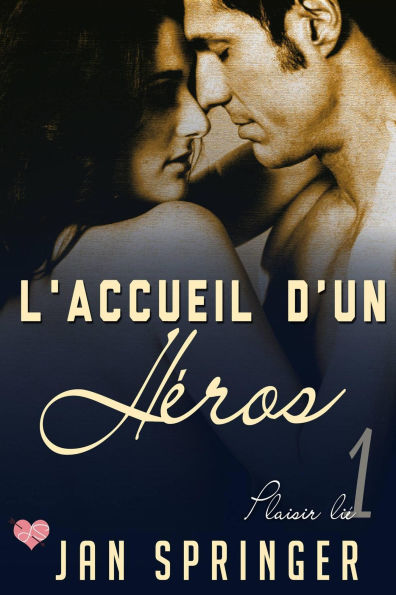 L'accueil d'un héros (Plaisir lié)