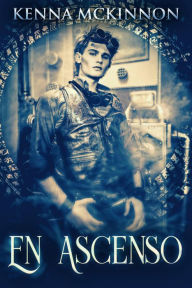 Title: En Ascenso, Author: Kenna McKinnon