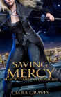 Saving Mercy (Mercy Temple Chronicles, #6)