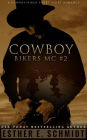 Cowboy Bikers MC #2