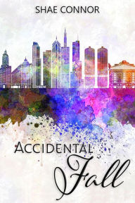 Title: Accidental Fall, Author: Shae Connor