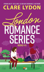 Title: London Romance Series Boxset, Books 4-6, Author: Clare Lydon
