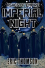 Imperial Night (Ashes of Empire, #3)
