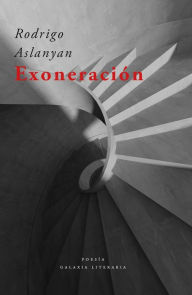 Title: Exoneración, Author: Rodrigo Aslanyan