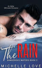 The Rain: An Alpha Billionaire Romance (Dangerous Waters, #2)