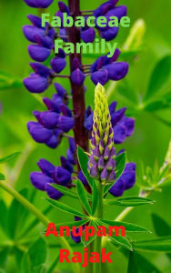 Title: Fabaceae Family, Author: Anupam Rajak