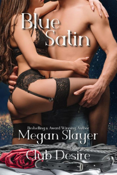 Blue Satin (Club Desire, #7)
