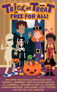 Title: Trick or Treat Free For All!: A Halloween Kids Book, Author: Marina J. Bowman