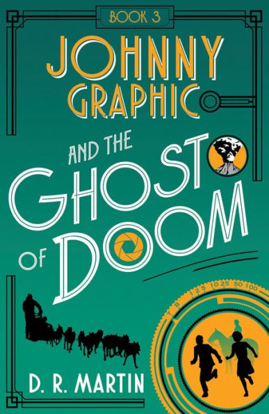 Johnny Graphic and the Ghost of Doom (Johnny Graphic Adventures, #3)