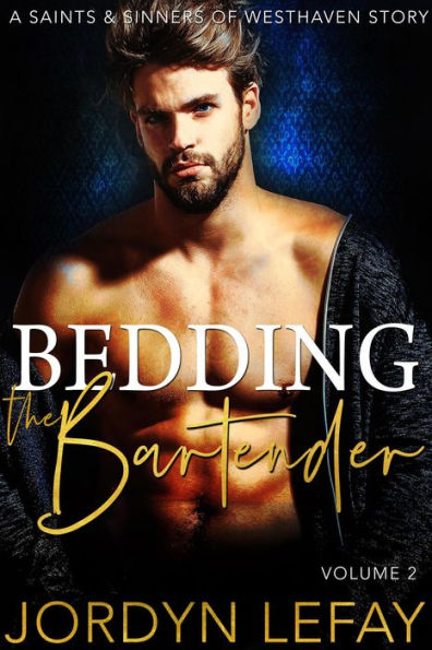 Bedding The Bartender (Saints and Sinners of Westhaven, #2)