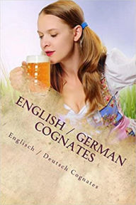 Title: English / German Cognates (Words R Us Bilingual Dictionaries, #41), Author: John C. Rigdon