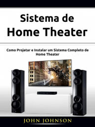 Title: Sistema de Home Theater, Author: John Johnson