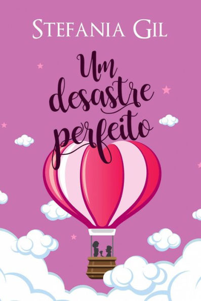 Um Desastre Perfeito (Amores Perfeitos)