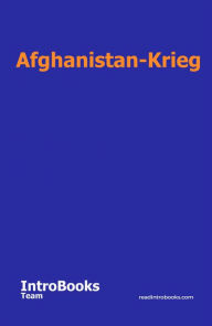 Title: Afghanistan-Krieg, Author: IntroBooks Team