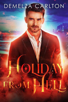 Holiday From Hell (Mel Goes to Hell series, #5)