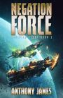 Negation Force (Obsidiar Fleet, #1)