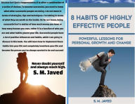 Title: 8 Habits Of Highly Effective People - Powerful Lessons For Personal Growth And Change, Author: S. M. Javed