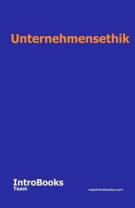 Title: Unternehmensethik, Author: IntroBooks Team