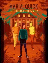 Title: The Forgotten Family (Lucies, #2), Author: Maria Quick