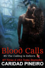 Blood Calls (The Calling is Reborn Vampire Novels, #6)