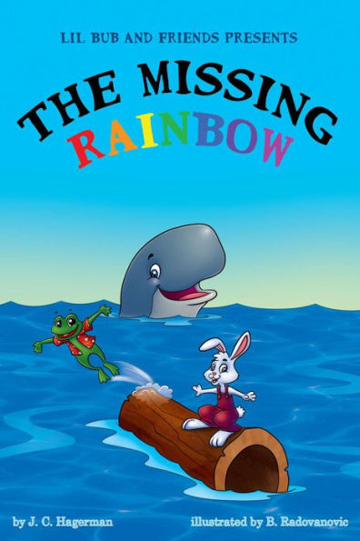 Lil Bub and Friends Presents (The Missing Rainbow)