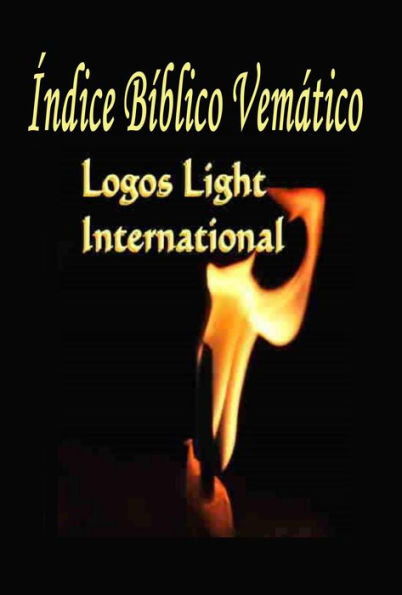 Índice Bíblico Vemático (Logos Light Bible Study Resources, #2)