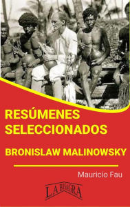 Title: Resúmenes Seleccionados: Bronislaw Malinowsky, Author: MAURICIO ENRIQUE FAU