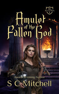 Title: Amulet of the Fallen God (Heroes of Harth, #1), Author: S. C. Mitchell