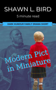 Title: Modern Pict in Miniature (Minute Reads), Author: Shawn L. Bird