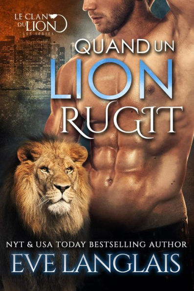 Quand un Lion Rugit (Le Clan du Lion, #2)