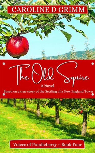 The Old Squire (Voices of Pondicherry, #4)