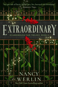 Title: Extraordinary (Scarborough Fair Trilogy, #2), Author: Nancy Werlin