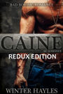 Caine: Redux Edition: Bad Boy MC Romance