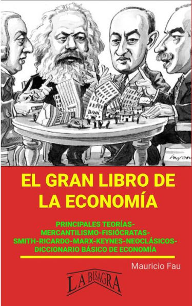 El gran Libro de la Economía (EL GRAN LIBRO DE...)