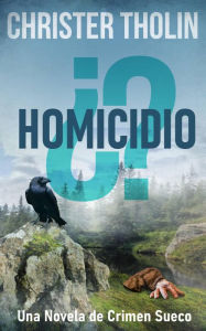 Title: ¿Homicidio? (Stockholm Sleuth Series, #3), Author: Christer Tholin