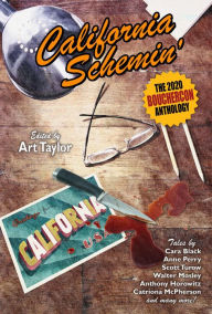 Title: California Schemin': The 2020 Bouchercon Anthology, Author: Scott Turow