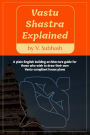 Vastu Shastra Explained